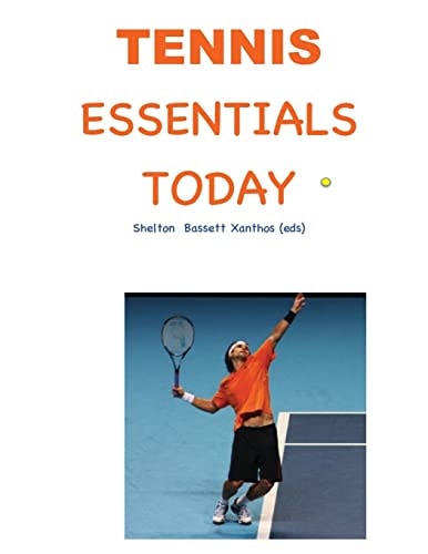 Tennis Essentials Today A Video Enhanced Printed Book