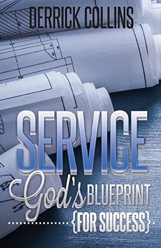 Service God's Blueprint for Success