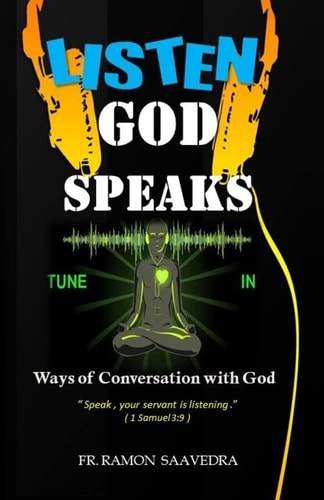 Listen God Speaks Ways of Conversation with God