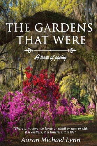 The Gardens That Were A Book of Poetry