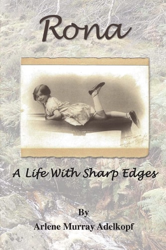 Rona A Life With Sharp Edges