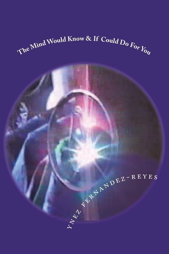 The Mind Would Know and If Could Do for You 2 Booklets of Poems and Watercolors in 1 Volume