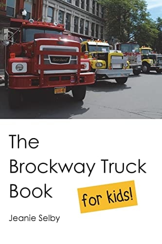 The Brockway Truck Book for Kids