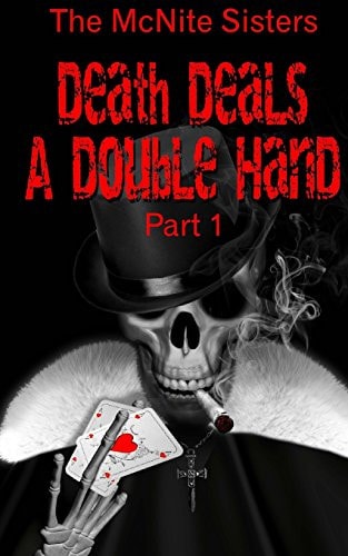 Death Deals a Double Hand Part 1
