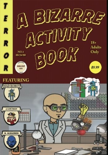 A Bizarre Activity Book A Mad Robot Comic