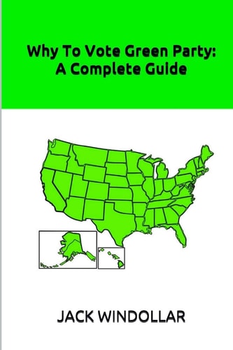 Why To Vote Green Party A Complete Guide