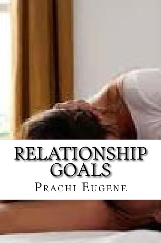 Relationship Goals How to Lead Life As Good Couple
