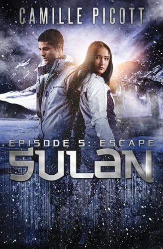 Sulan, Episode 5 Escape
