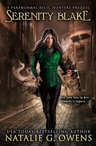 Serenity Blake, Paranormal Relic Hunter A Prequel