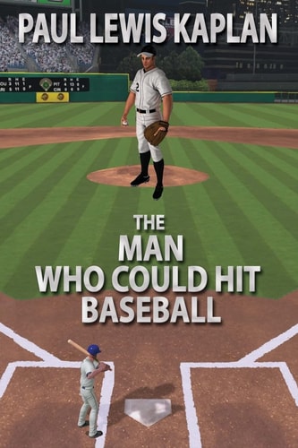 The Man Who Could Hit Baseball