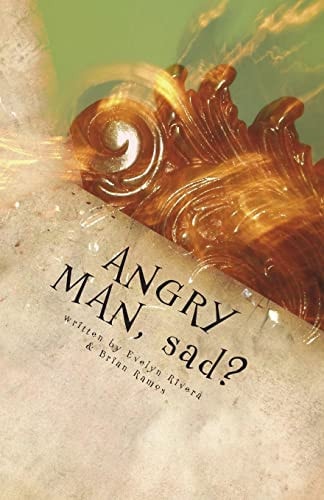 Angry Man, Sad?