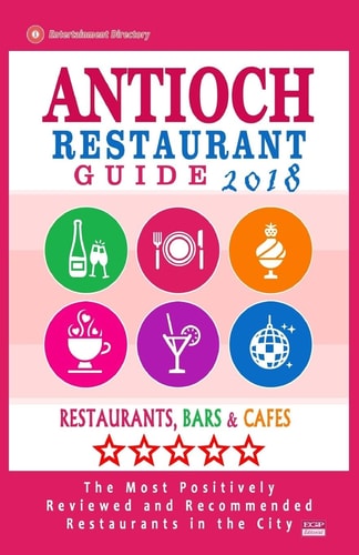 Antioch Restaurant Guide 2018 Best Rated Restaurants in Antioch, California - Restaurants, Bars and Cafes Recommended for Visitors, 2018
