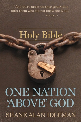 One Nation "Above" God Book #5 in the What Works Book Series