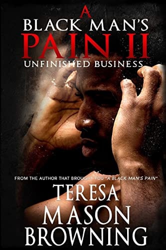A Black Man's Pain II Unfinished Business