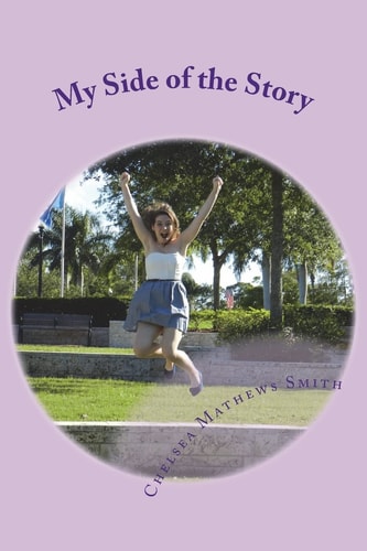 My Side of the Story A Collection of Poems