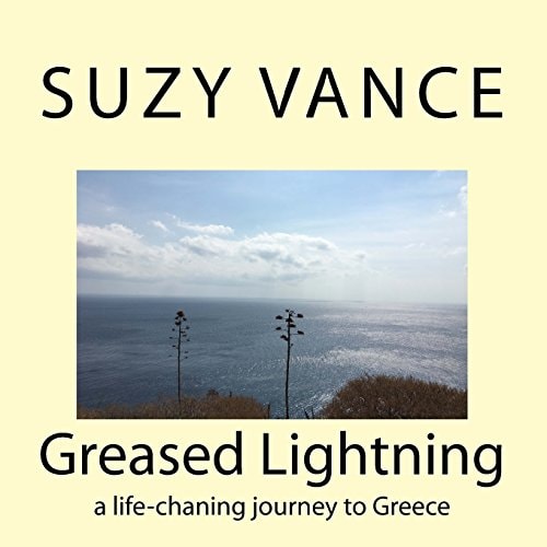 Greased Lightning A Life-Chaning Journey to Greece