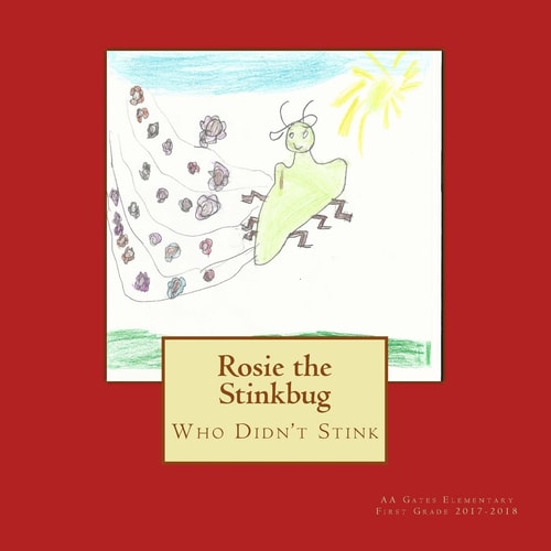 Rosie The Stinkbug Who Didn't Stink