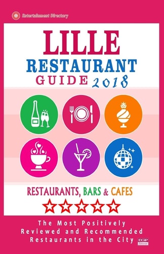 Lille Restaurant Guide 2018 Best Rated Restaurants in Lille, France - Restaurants, Bars and Cafes Recommended for Visitors, 2018