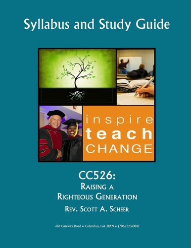 Cc526 Raising a Righteous Generation
