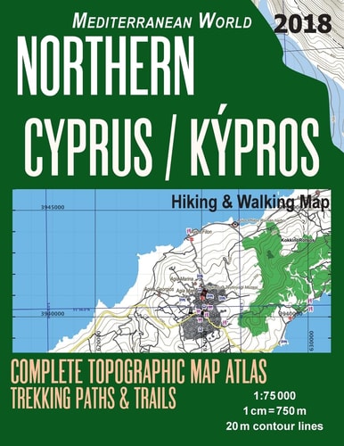 Northern Cyprus / Kypros Hiking and Walking Map 1:75000 Complete Topographic Map Atlas Trekking Paths and Trails Mediterranean World Trails, Hikes and Walks Topographic Map