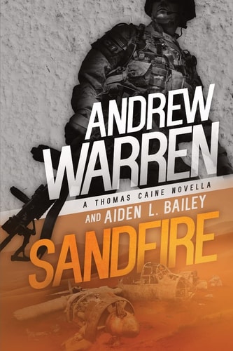 Sandfire A Thomas Caine Novella