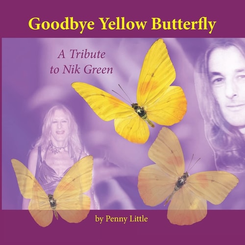 Goodbye Yellow Butterfly Color Tribute to Nik Green