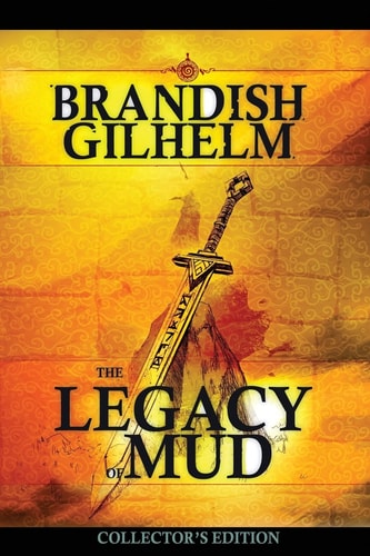 The Legacy of Mud Collector's Edition