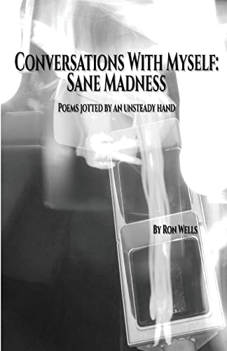 Conversations With Myself Sane Madness