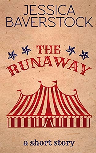 The Runaway A Short Story