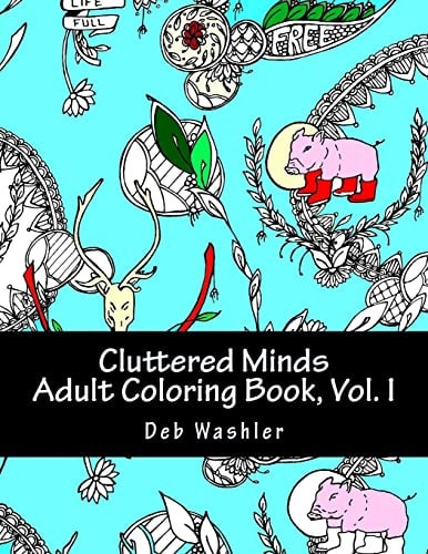 Cluttered Minds Volume I Adult Coloring Book