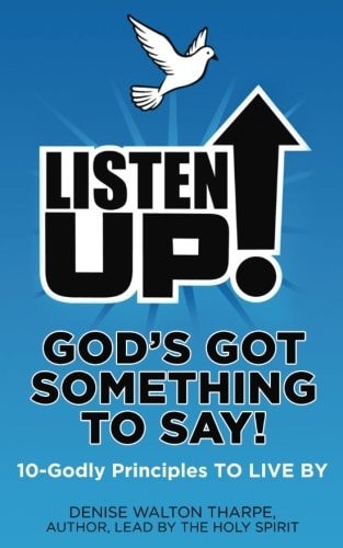 Listen Up! God's Got Something To Say!