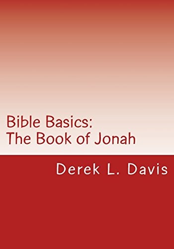 Bible Basics The Book of Jonah