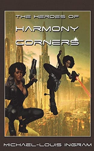 The Heroes Of Harmony Corners