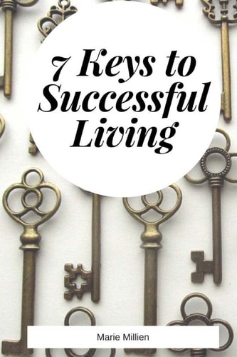 7 Keys to Successful Living