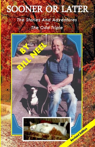 Sooner Or Later The Stories and Adventures of The Odd Triple