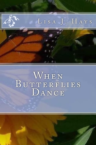 When Butterflies Dance