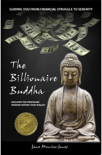 The Billionaire Buddha Financial therapy for your bank balance