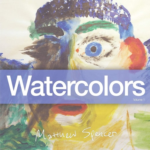 Watercolors Volume #1