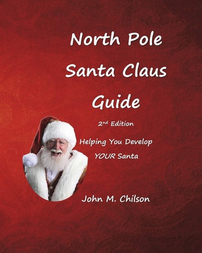 North Pole Santa Claus Guide Helping You Develop YOUR Santa