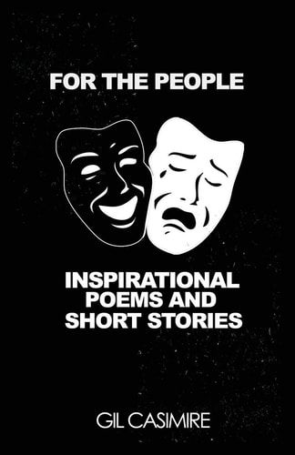 For the People Poems and Short Stories