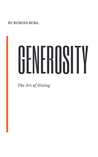 Generosity Leaving Your Fears Behind