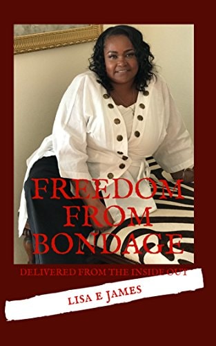 Freedom from Bondage Delivered from the Inside Out