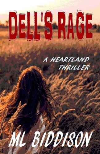 Dell's Rage A Heartland Thriller
