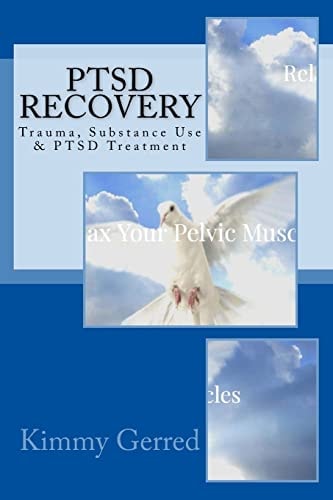 PTSD Recovery Trauma, Substance Use and PTSD Treatment