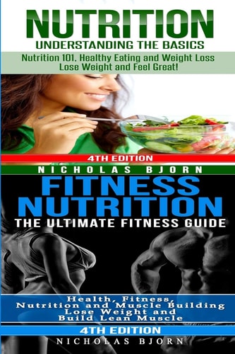 Nutrition and Fitness Nutrition