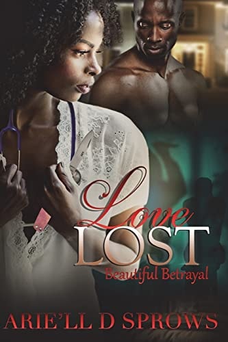Love Lost Beautiful Betrayal