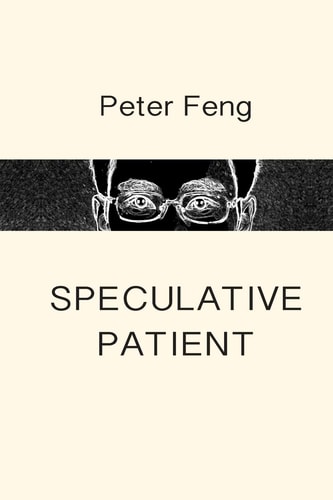 Speculative Patient Poems