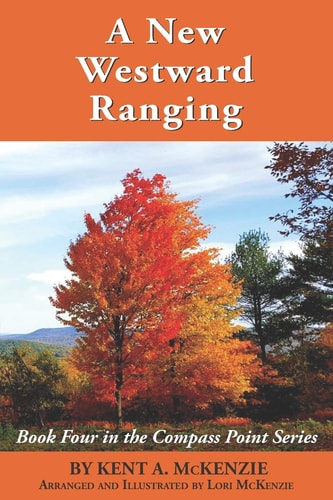A New Westward Ranging Book Four in the Compass Point Series