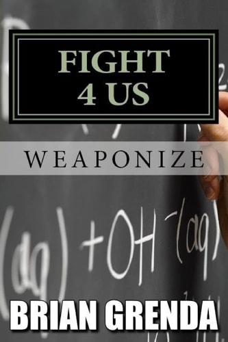 Fight 4 Us Weaponize