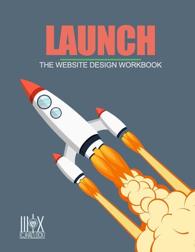 Launch The Website Design Workbook
